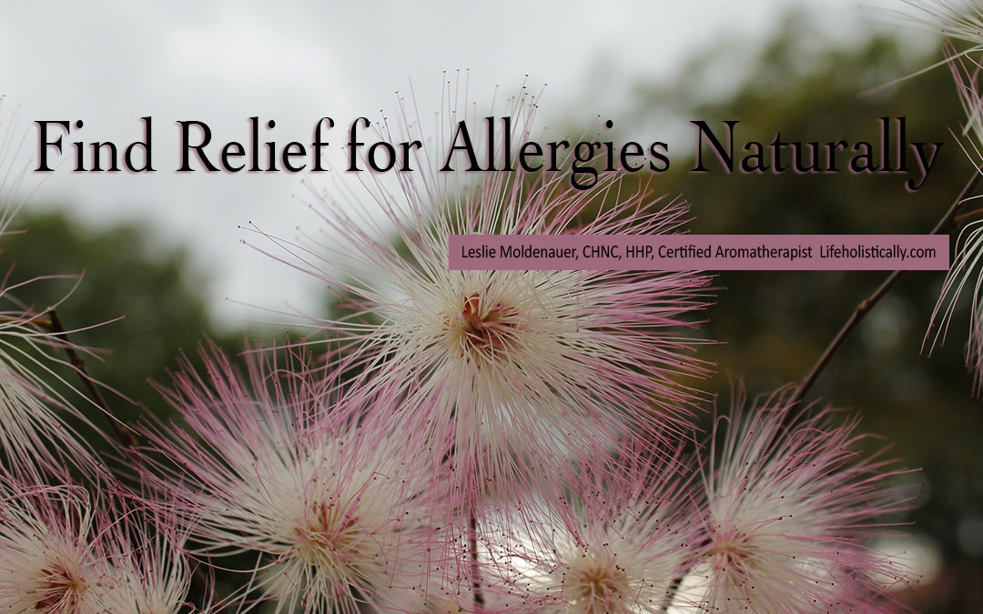 Find Relief for Allergies Naturally