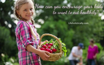 Encourage your kids to eat healthily!