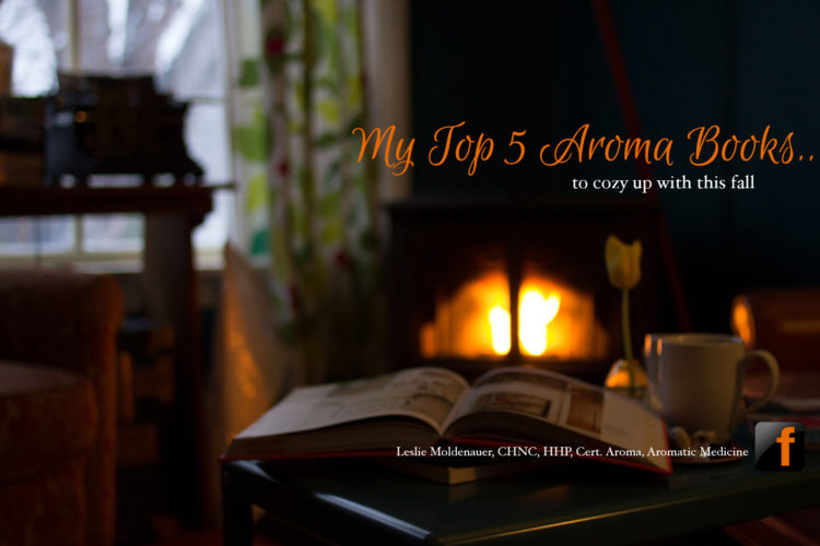 My Top 5 Aroma Books To Cozy Up With This Fall