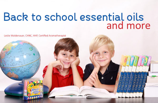Back to School Essential Oils and More!